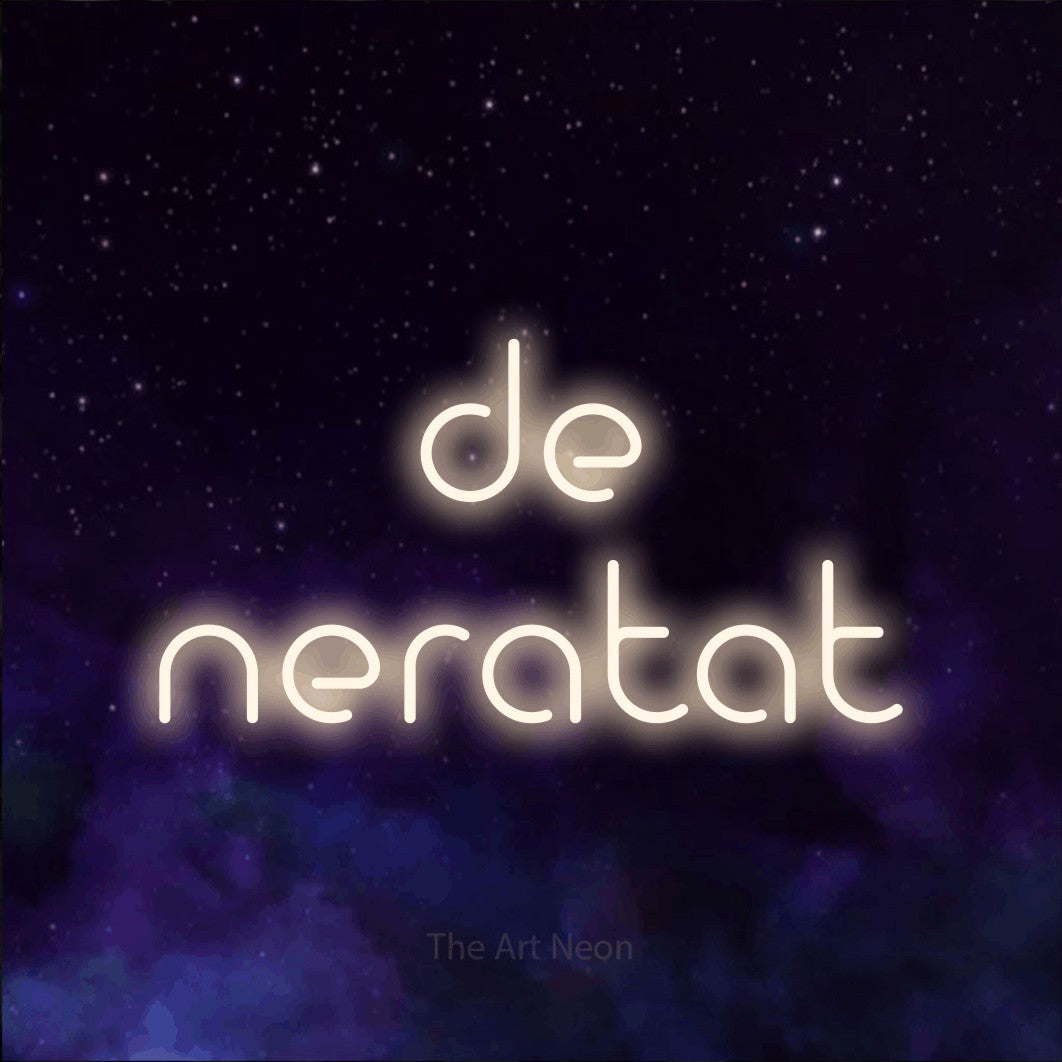 LED neon sign reading “de neratat”, arranged in two lines.
