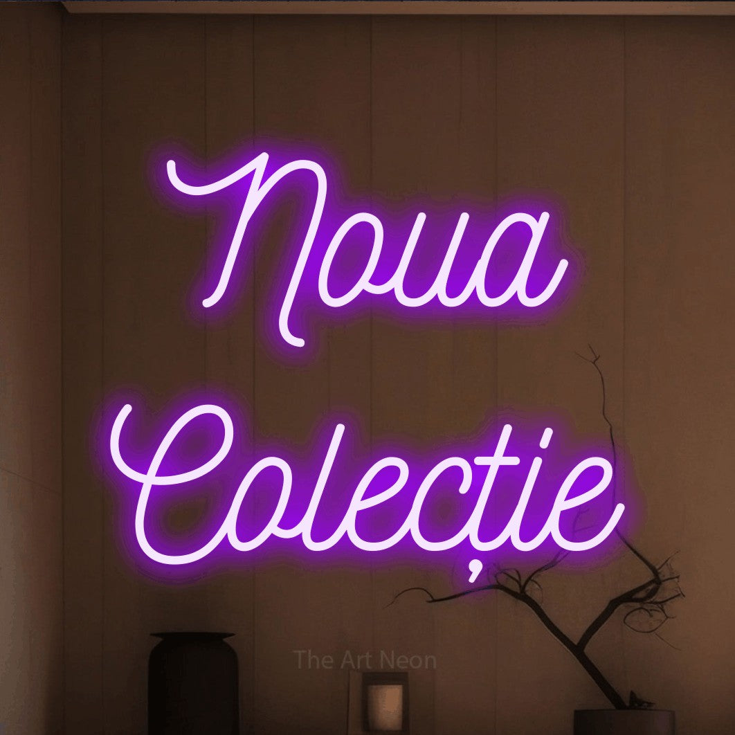 LED neon sign reading “Noua Colecție”, arranged in two lines.