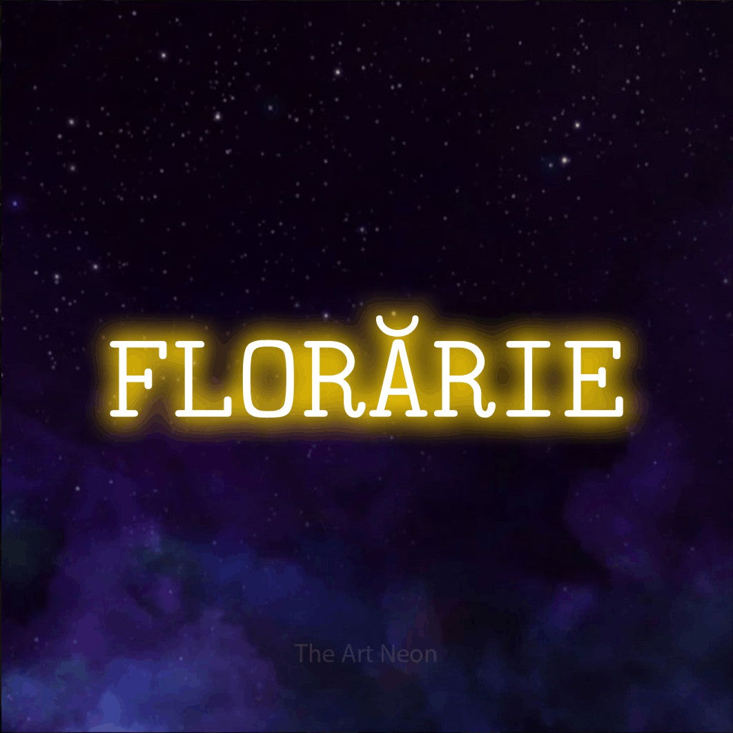 LED neon sign reading “FLORĂRIE”, arranged in a single line.