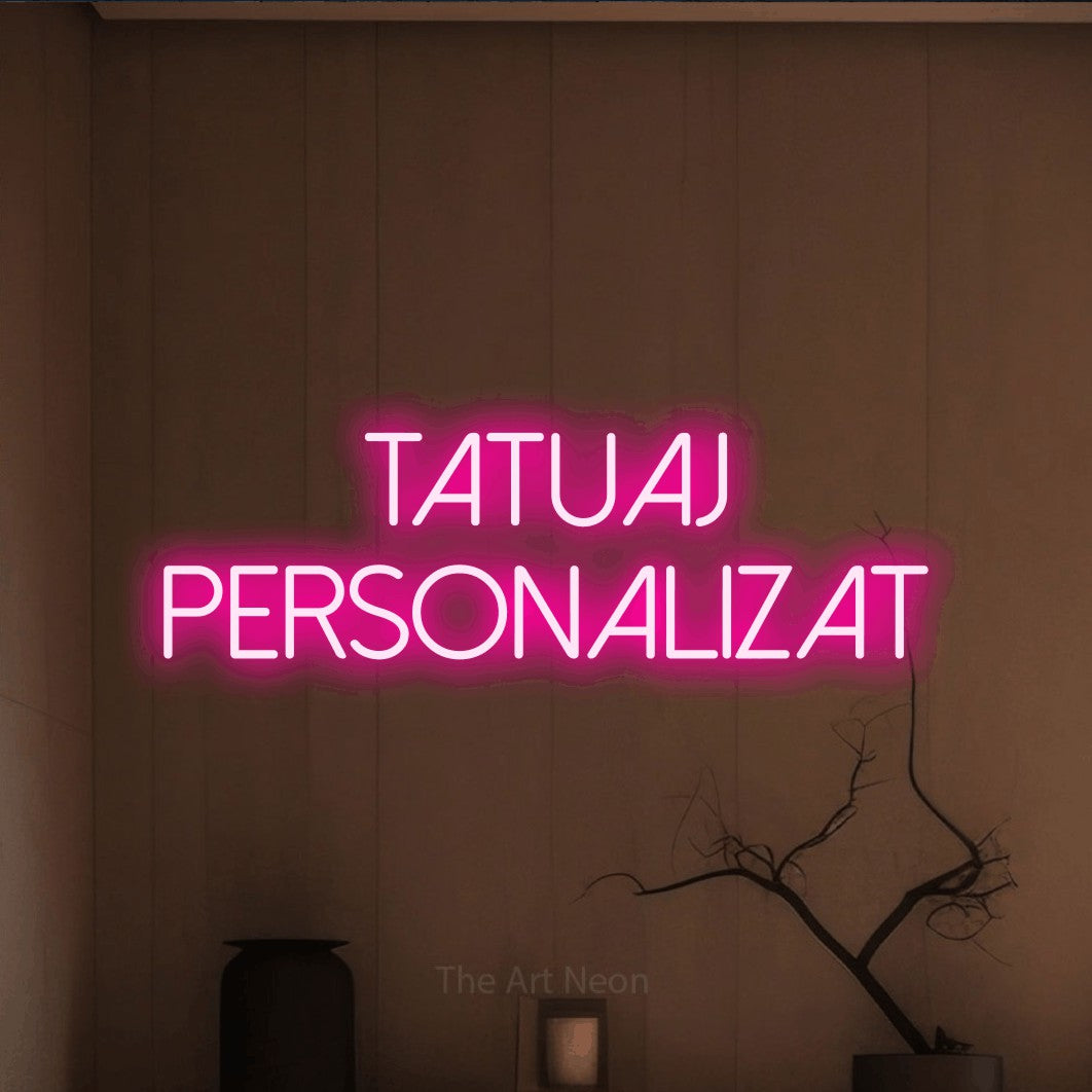 LED neon sign reading “Tatuaj Personalizat”, arranged in two lines.