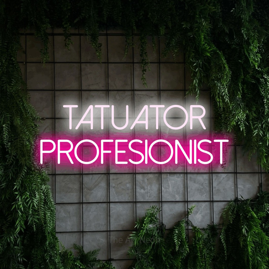 LED neon sign reading “TATUATOR PROFESIONIST”, arranged in two lines.