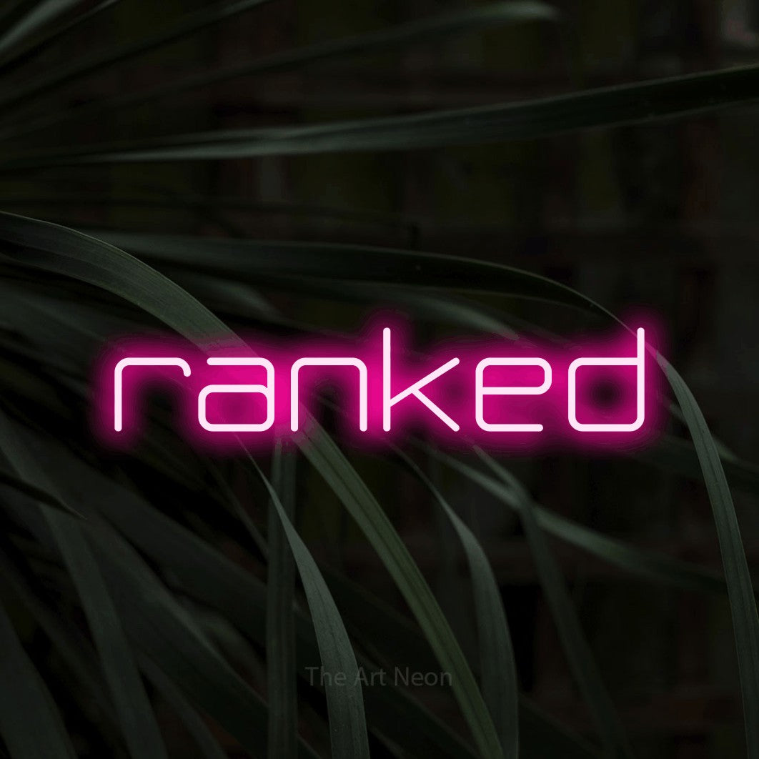 LED neon sign reading “ranked”, arranged in a single line.