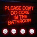 Please Don't Do Coke in the Bathroom – LED-neon felirat (5 V USB)