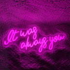 It Was Always You – LED neónový nápis (5 V USB)