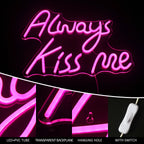 Always Kiss Me – Rózsaszín – LED-neon felirat (5 V USB)