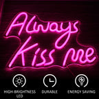 Always Kiss Me – Rózsaszín – LED-neon felirat (5 V USB)