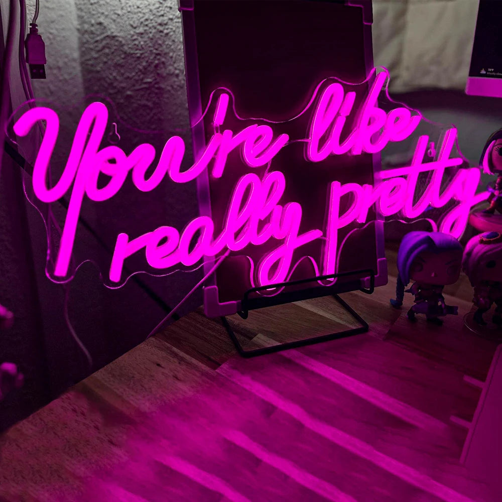 You're Like Really Pretty – LED-lysskilt (5 V USB)