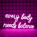 Every Body Needs Balance – LED neoninė iškaba (5 V USB)