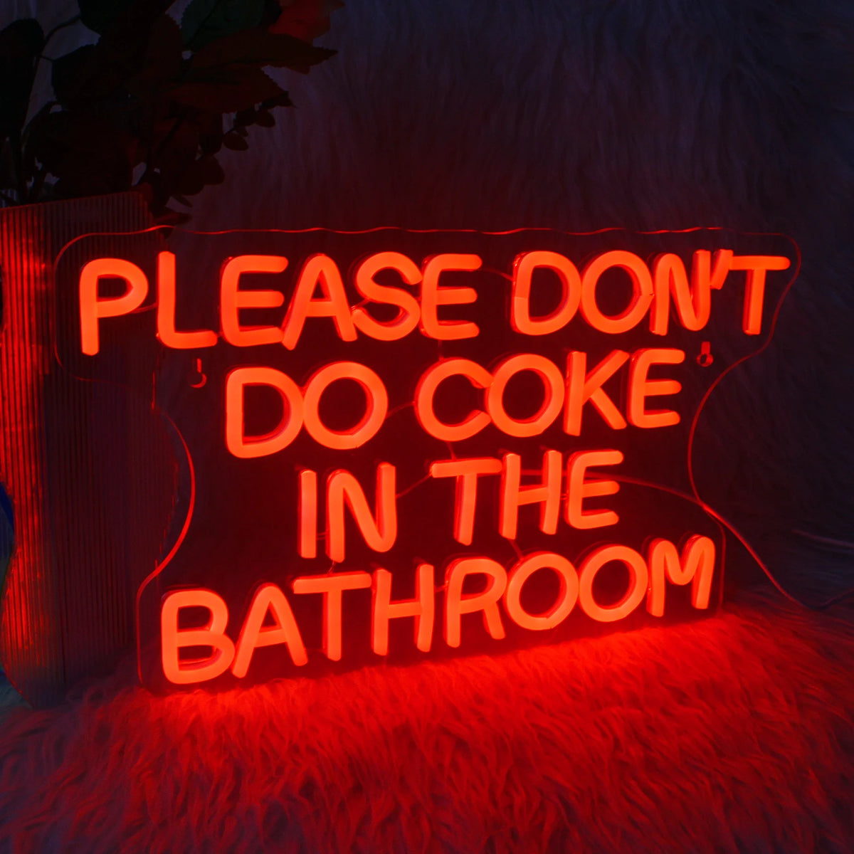 Please Don't Do Coke in the Bathroom – LED-neon felirat (5 V USB)