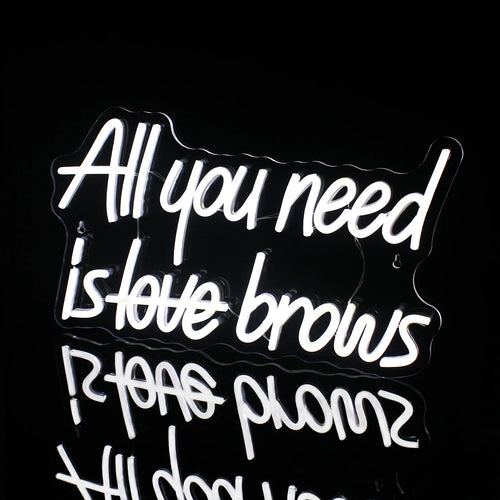 All you need is brows 5V USB LED Neon Sign - Budget Friendly