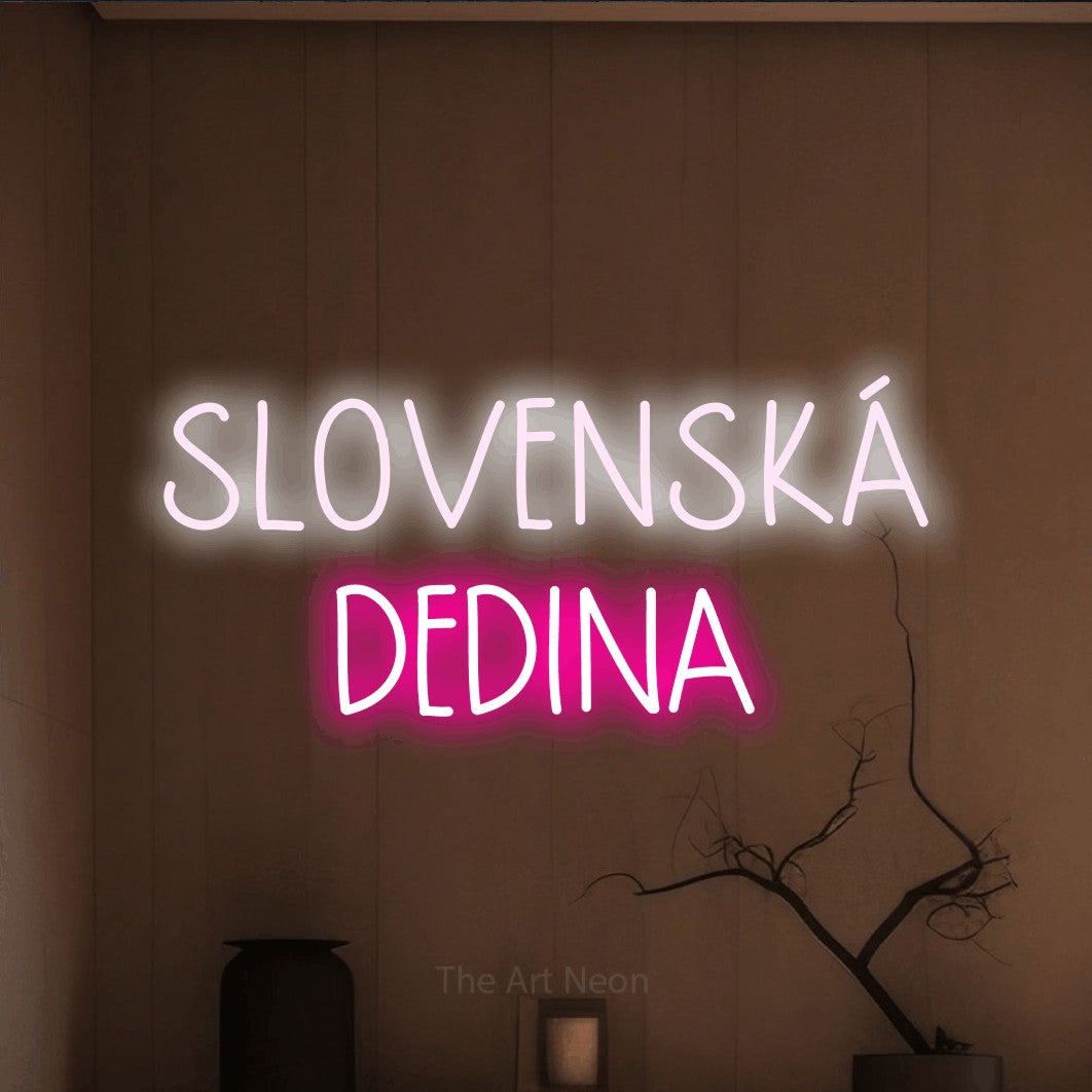 LED neon sign reading “SLOVENSKÁ DEDINA”, arranged in two lines.