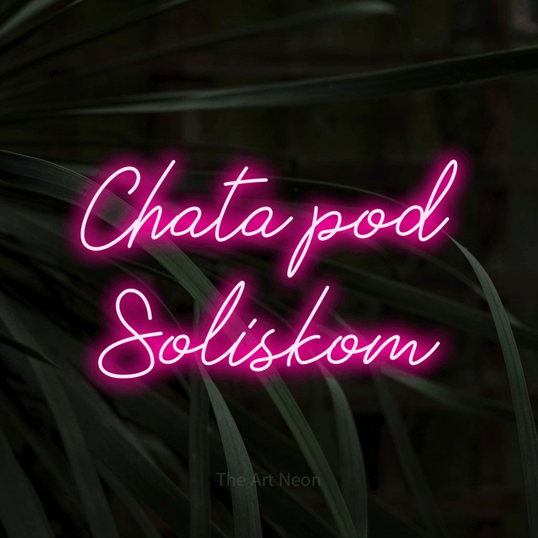 LED neon sign reading “Chata pod Soliskom”, arranged in two lines.