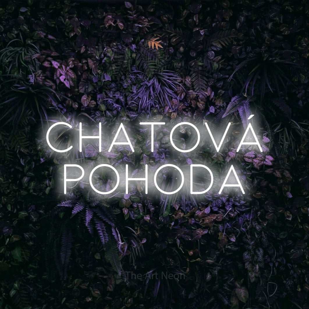 LED neon sign reading “CHATOVÁ POHODA”, arranged in two lines.