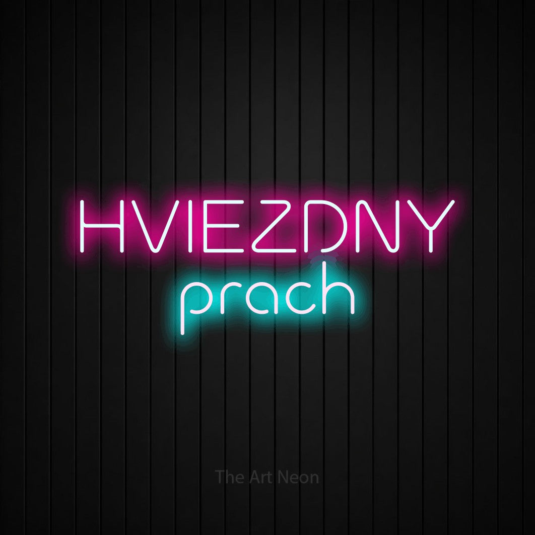 LED neon sign reading “HVIEZDNY prach”, arranged in two lines.