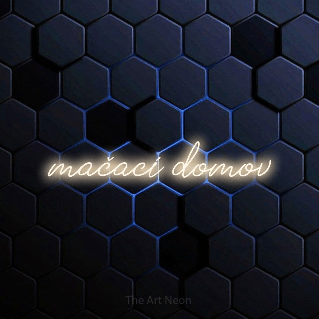 LED neon sign reading “mačací domov”, arranged in a single line.