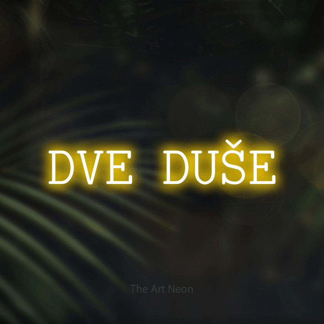 LED neon sign reading “DVE DUŠE”, arranged in a single line.