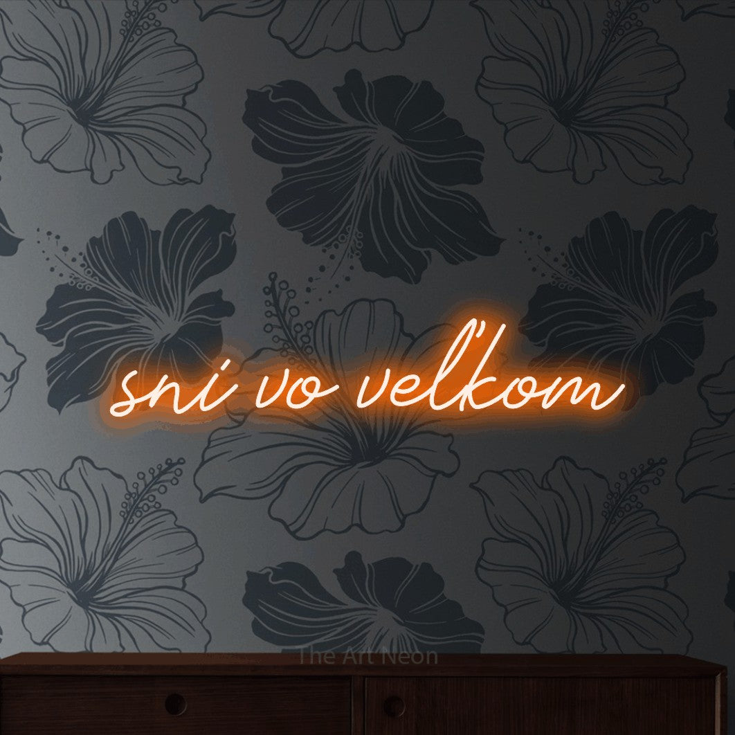 LED neon sign reading “sni vo veľkom”, arranged in a single line.