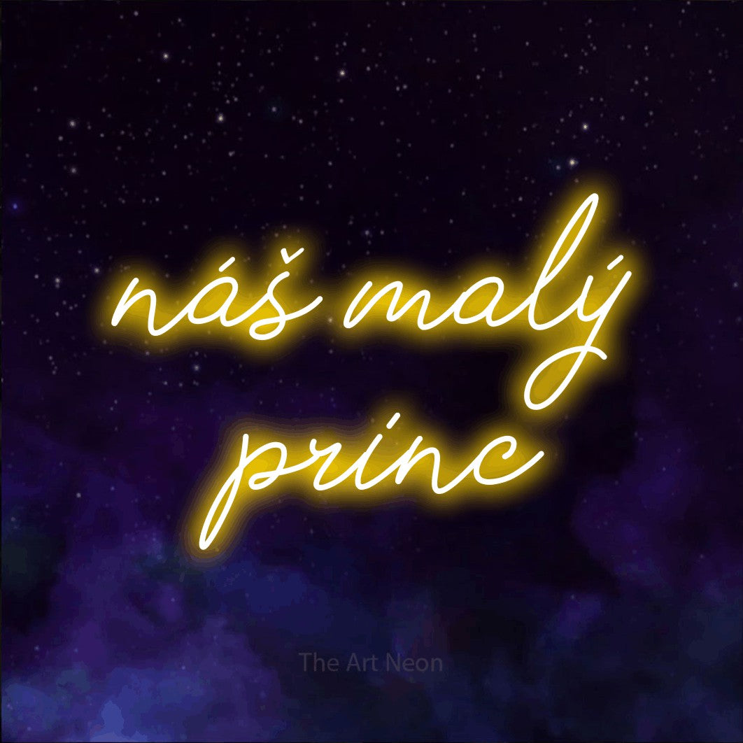 LED neon sign reading “náš malý princ”, arranged in two lines.