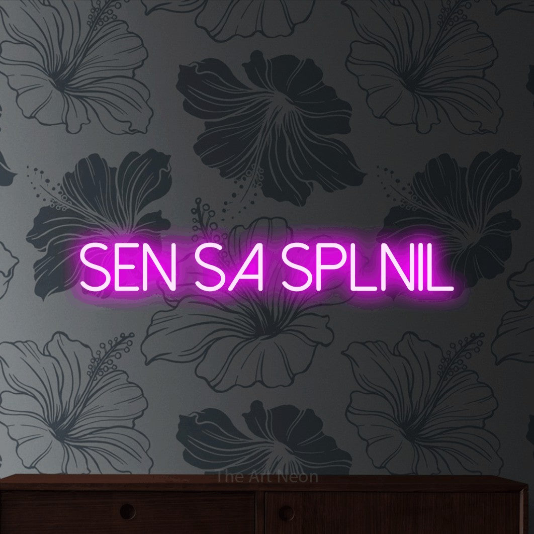 LED neon sign reading “sen sa splnil”, arranged in a single line.