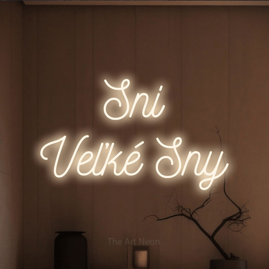 LED neon sign reading “Sni Veľké Sny”, arranged in two lines.