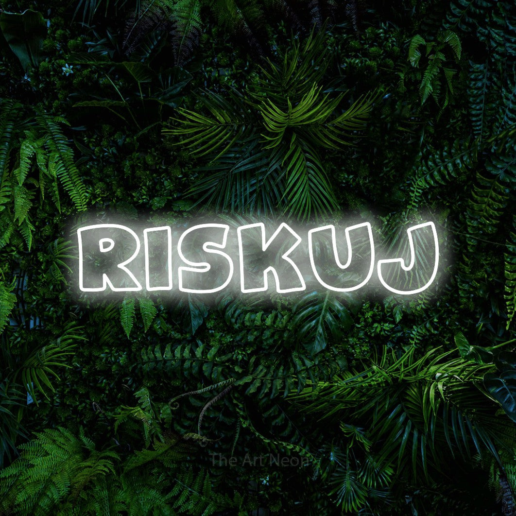 LED neon sign reading “RISKUJ”, arranged in a single line.