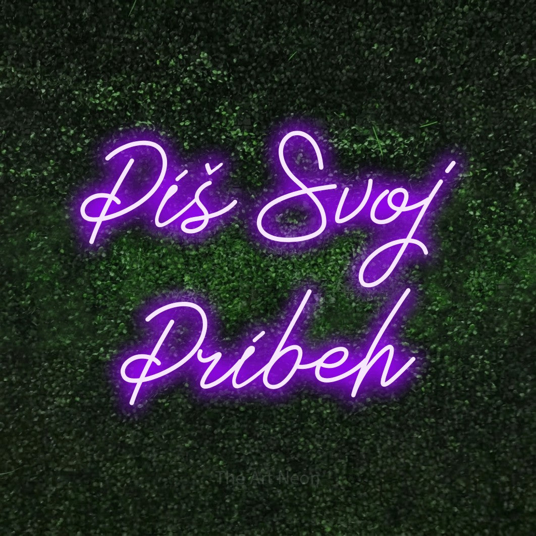 LED neon sign reading “Píš Svoj Príbeh”, arranged in two lines.