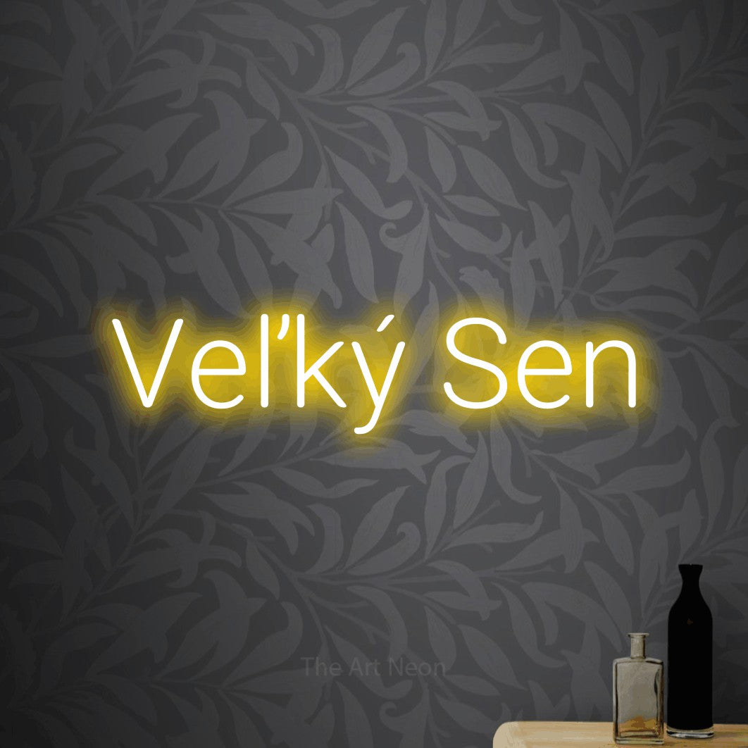 LED neon sign reading “Veľký Sen”, arranged in a single line.
