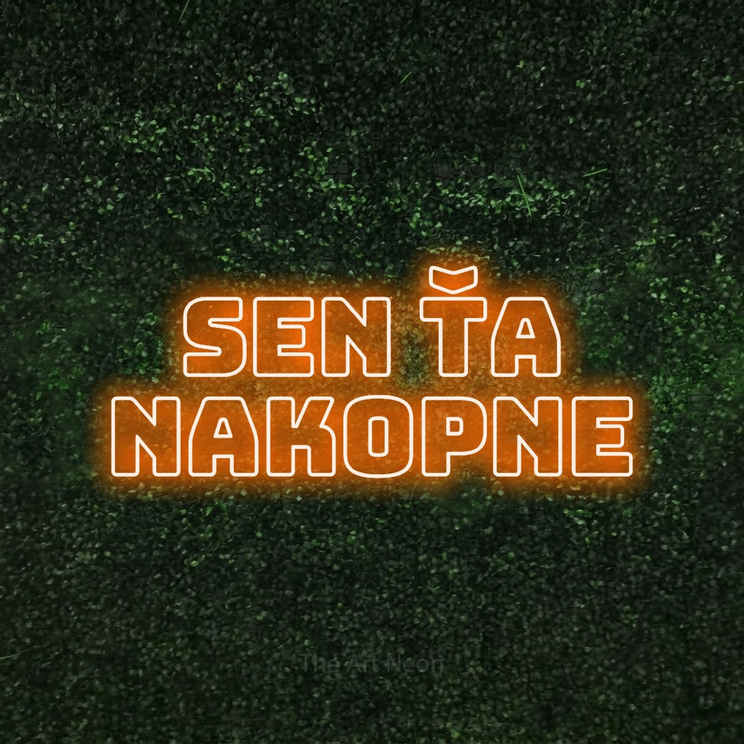 LED neon sign reading “Sen ťa Nakopne”, arranged in two lines.