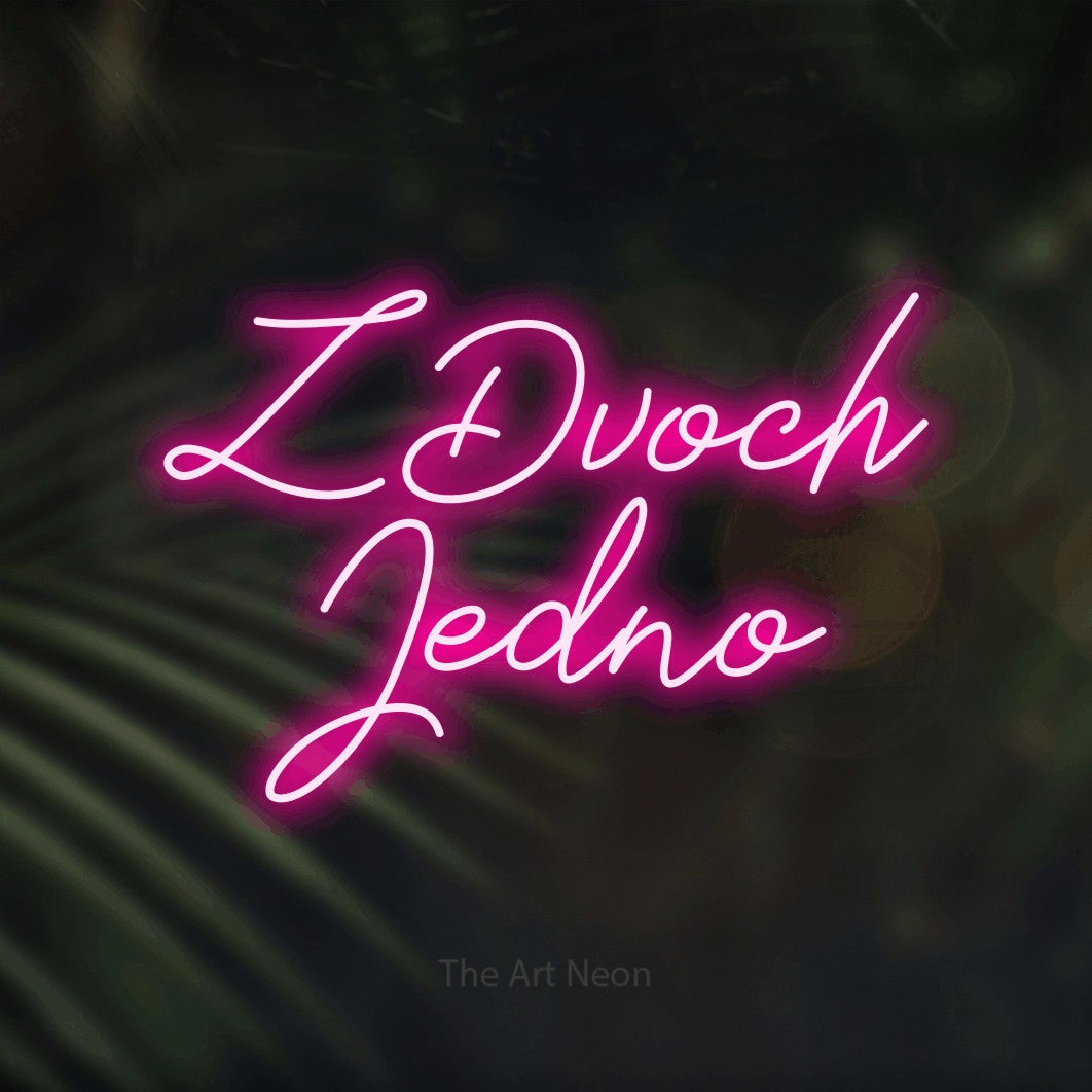 LED neon sign reading “Z Dvoch Jedno”, arranged in two lines.