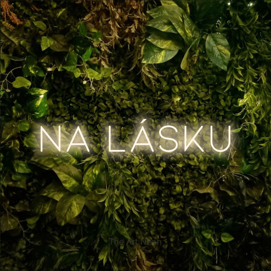 LED neon sign reading “Na Lásku”, arranged in a single line.
