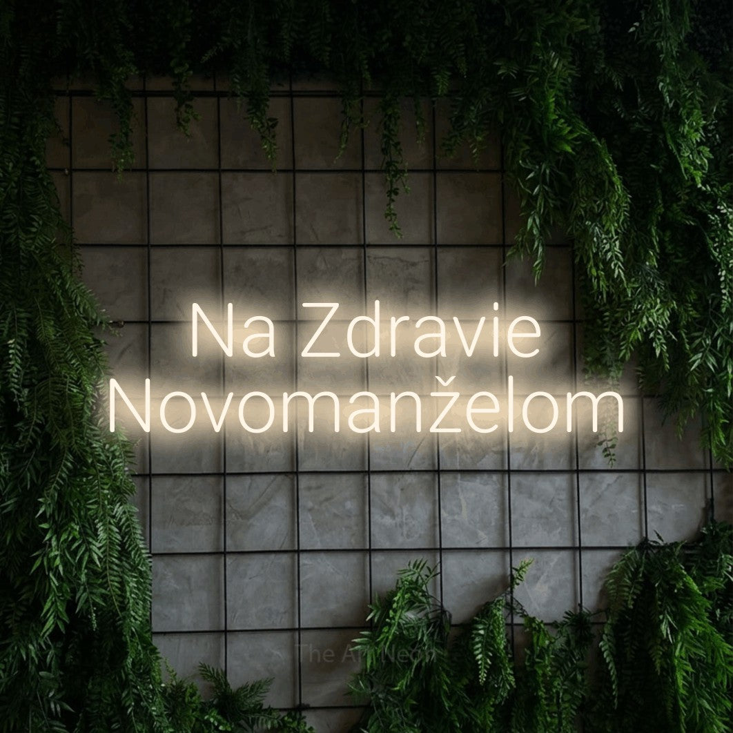 LED neon sign reading “Na Zdravie Novomanželom”, arranged in two lines.