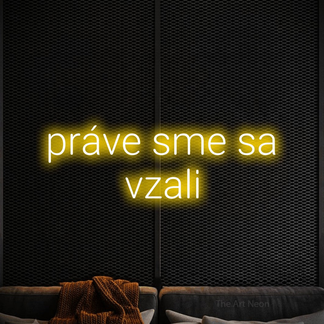 LED neon sign reading “práve sme sa vzali”, arranged in two lines.