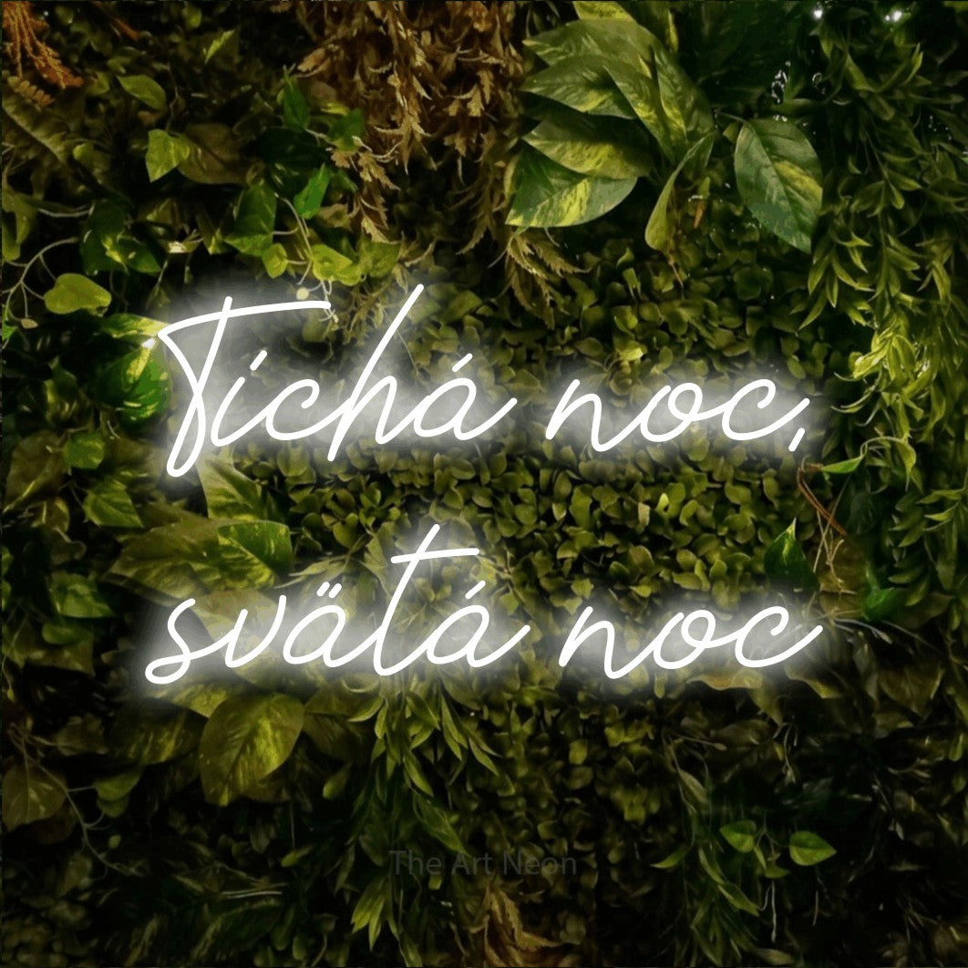 LED neon sign reading “Tichá noc, svätá noc”, arranged in two lines.