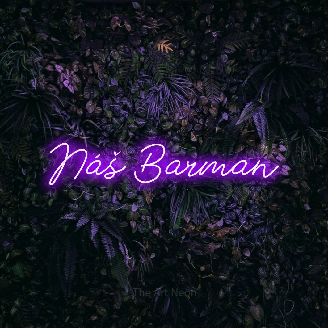 LED neon sign reading “Náš Barman”, arranged in a single line.