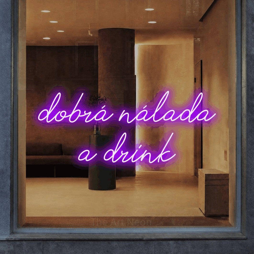 LED neon sign reading “dobrá nálada a drink”, arranged in two lines.