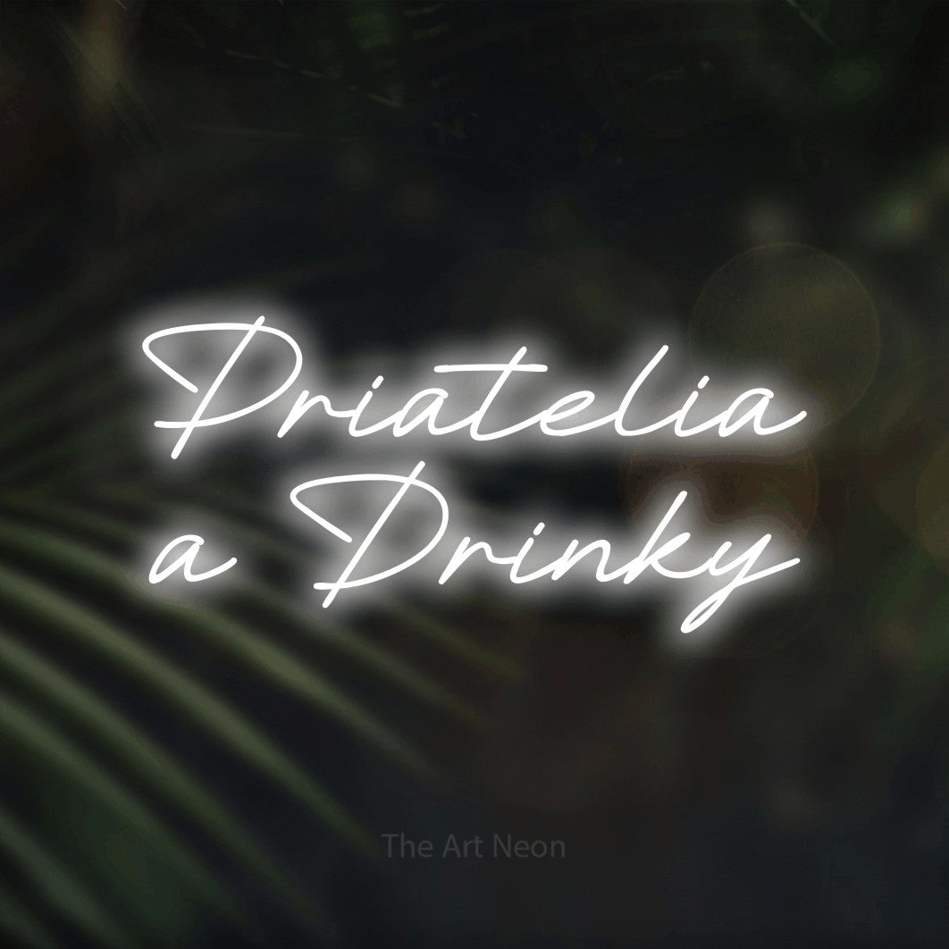 LED neon sign reading “Priatelia a Drinky”, arranged in two lines.