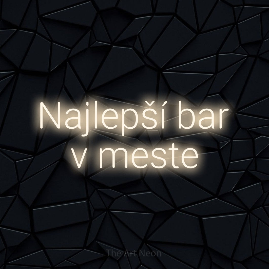 LED neon sign reading “Najlepší bar v meste”, arranged in two lines.
