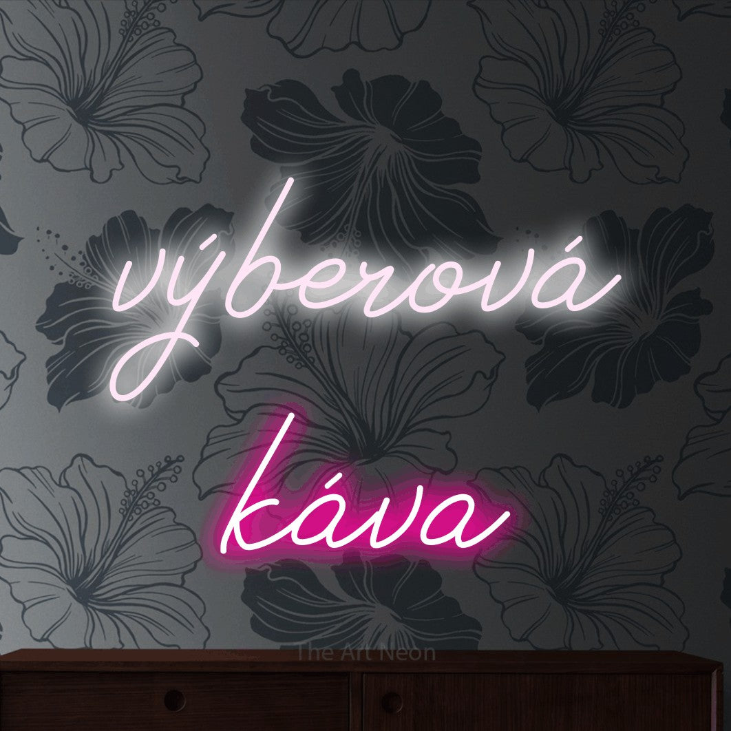 LED neon sign reading “výberová káva”, arranged in two lines.