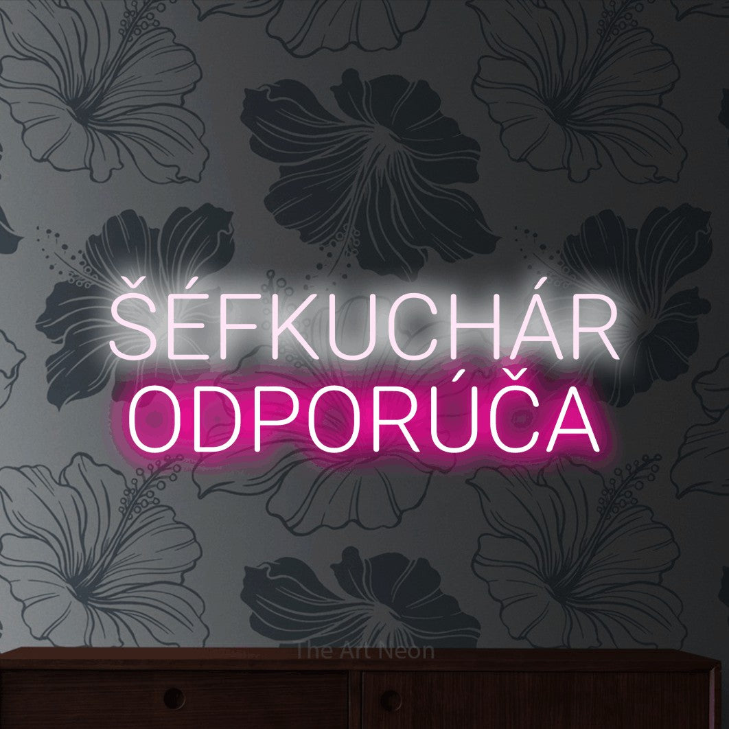LED neon sign reading “ŠÉFKUCHÁR ODPORÚČA”, arranged in two lines.