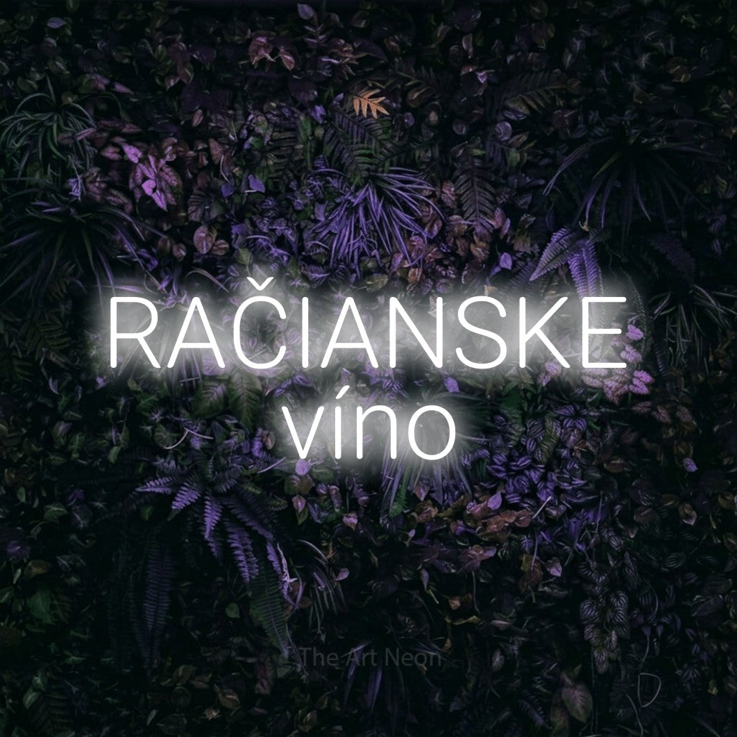 LED neon sign reading “RAČIANSKE víno”, arranged in two lines.