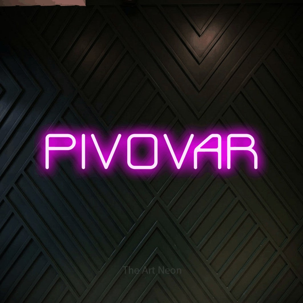 LED neon sign reading “PIVOVAR”, arranged in a single line.