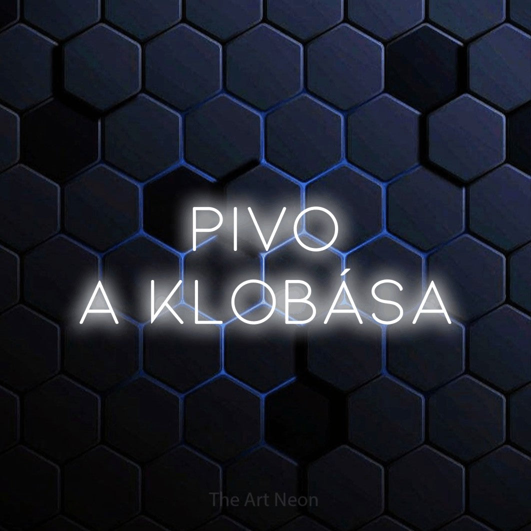 LED neon sign reading “Pivo a klobása”, arranged in two lines.