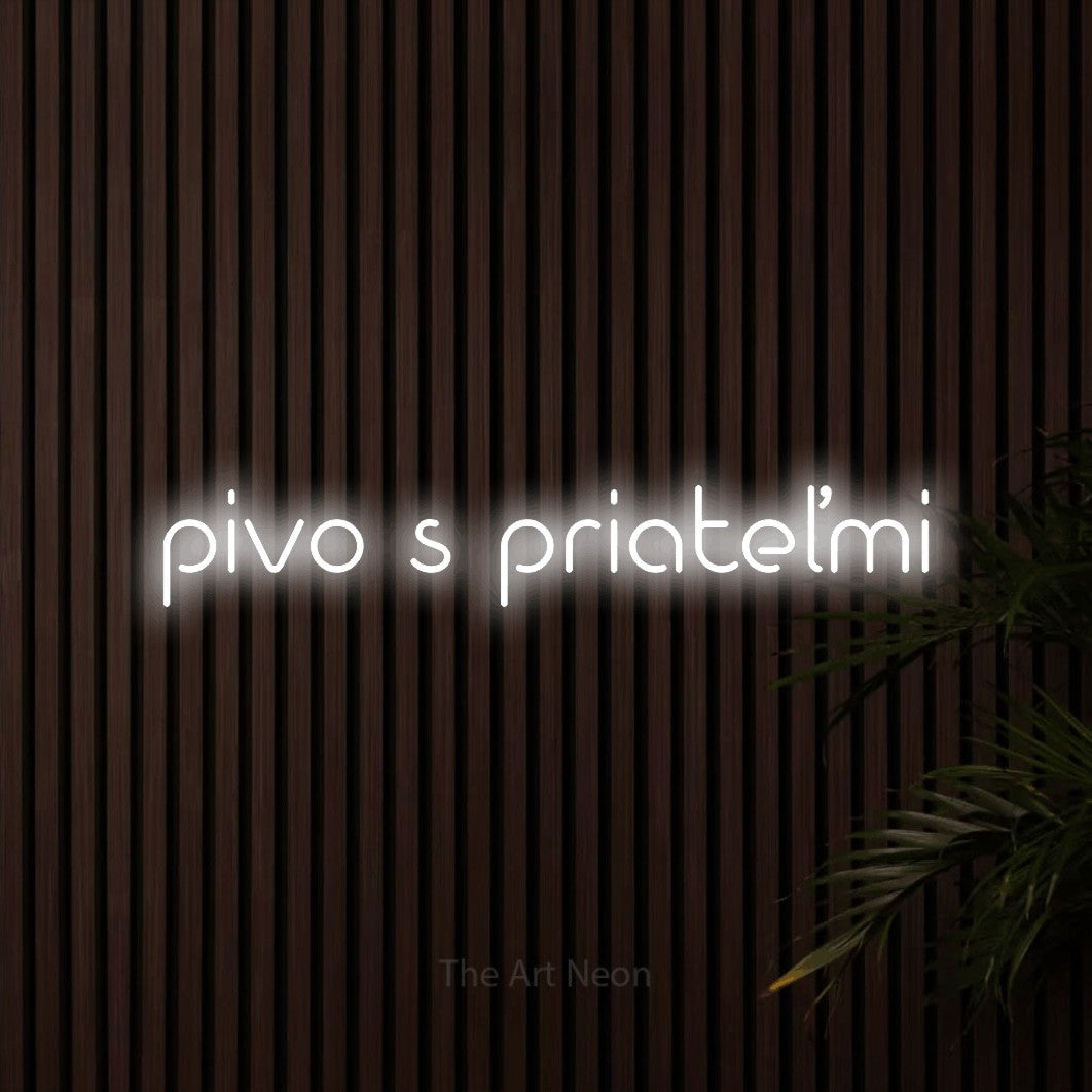 LED neon sign reading “pivo s priateľmi”, arranged in a single line.