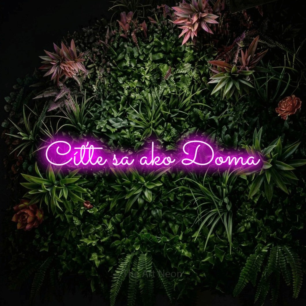 LED neon sign reading “Cíťte sa ako Doma”, arranged in a single line.