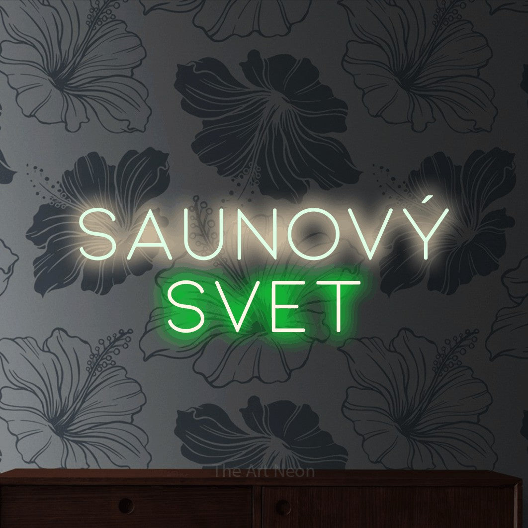 LED neon sign reading “SAUNOVÝ svet”, arranged in two lines.