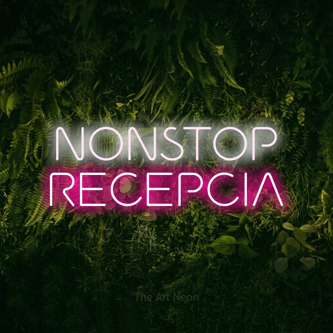 LED neon sign reading “NONSTOP RECEPCIA”, arranged in two lines.