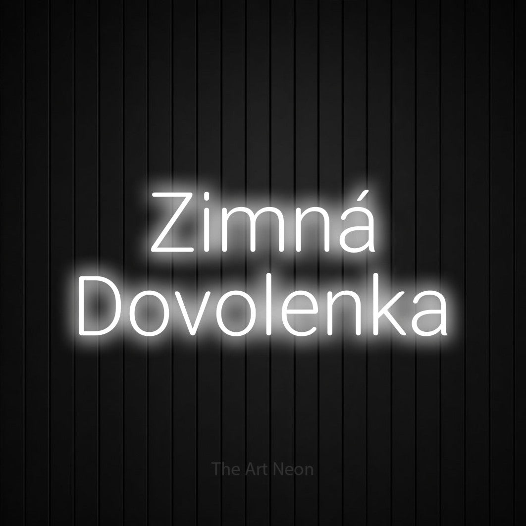 LED neon sign reading “Zimná Dovolenka”, arranged in two lines.