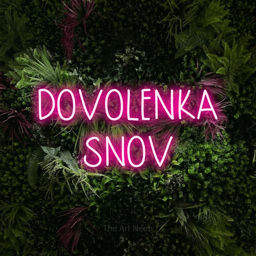 LED neon sign reading “DOVOLENKA SNOV”, arranged in two lines.
