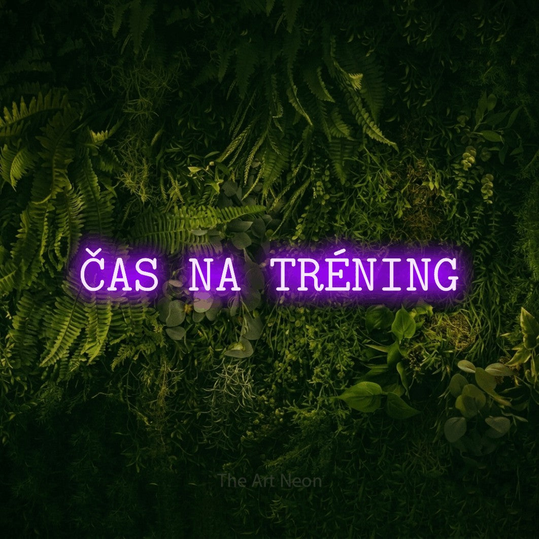 LED neon sign reading “ČAS NA TRÉNING”, arranged in a single line.