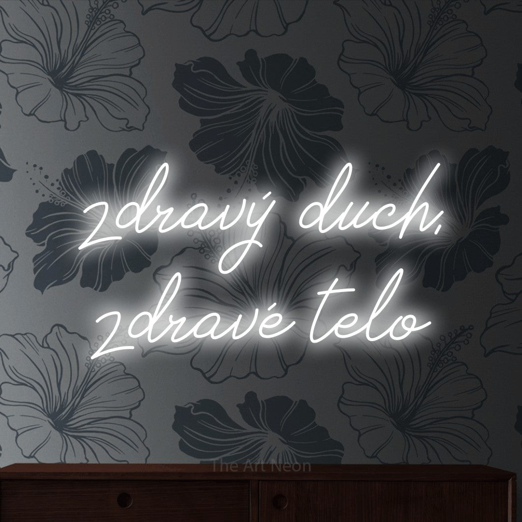 LED neon sign reading “zdravý duch, zdravé telo”, arranged in two lines.